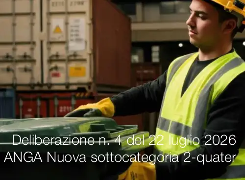 Deliberazione n. 4 del 22 luglio 2026 / ANGA Nuova sottocategoria 2-quater